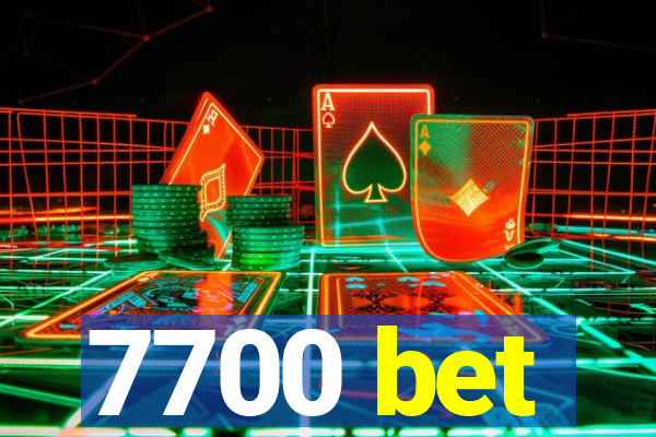 7700 bet